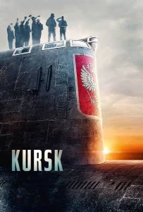 Kursk (2018) หนีตายโคตรนรกรัสเซีย