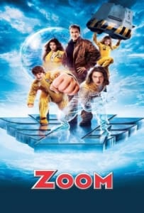 Zoom (2006) ซูม ทีมเฮี้ยวพลังเหนือโลก