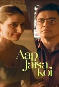Aap Jaisa Koi (2025) ใครสักคนที่เหมือนเธอ