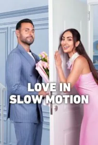 Love in Slow Motion (2026) รักช้าๆ… แต่มาชัวร์
